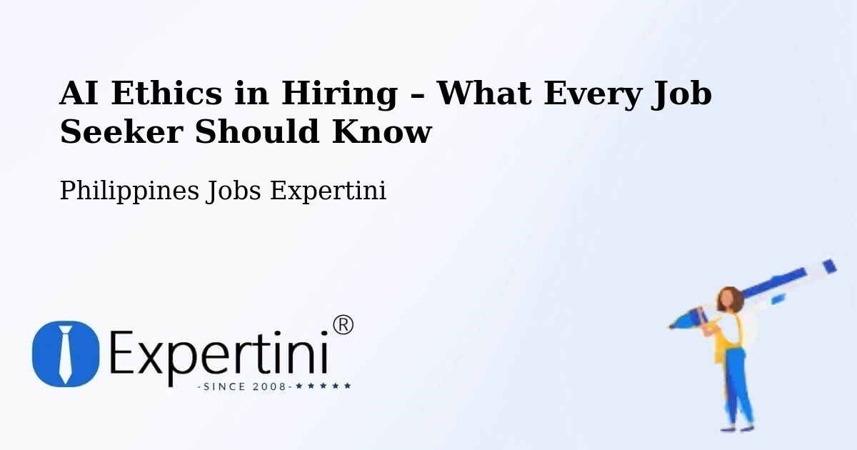 AI Ethics in Recruitment & Hiring – Armenia - Armenia, Philippines Jobs Expertini